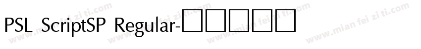 PSL ScriptSP Regular字体转换